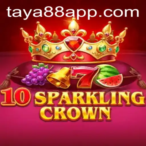 Discover the Thrills of 10SparklingCrown: A Captivating Gaming Experience at TAYA88.PH