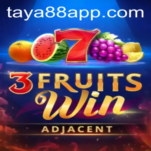 Exploring the Vibrant World of 3FruitsWin on TAYA88.PH