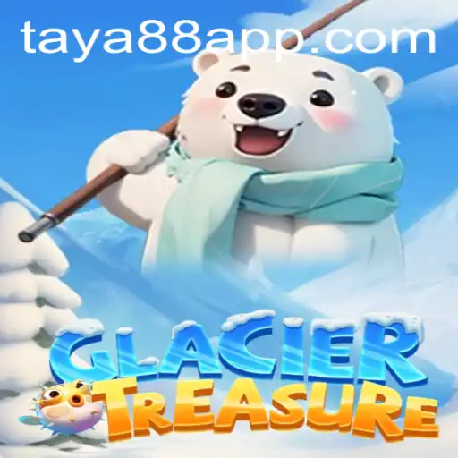 Discover GlacierTreasure: An Adventure Awaits with TAYA88.PH