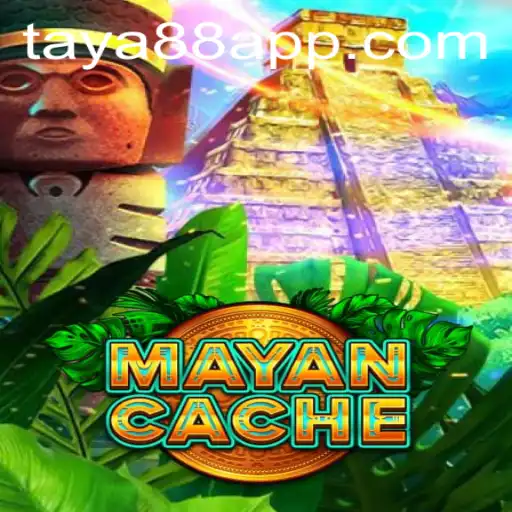 MayanCache and the Thrill of TAYA88.PH: A Comprehensive Guide
