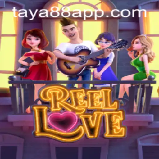Unveiling the Excitement of ReelLove: A Dive into its Mechanics and Appeal on TAYA88.PH
